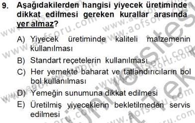 Yiyecek İçecek Yönetimi Dersi 2013 - 2014 Yılı Tek Ders Sınav Soruları 9. Soru