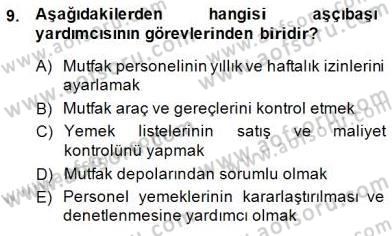 Yiyecek İçecek Yönetimi Dersi 2014 - 2015 Yılı (Vize) Ara Sınav Soruları 9. Soru