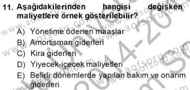 Yiyecek İçecek Yönetimi Dersi 2014 - 2015 Yılı (Final) Dönem Sonu Sınav Soruları 11. Soru