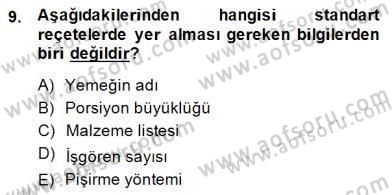 Yiyecek İçecek Yönetimi Dersi 2014 - 2015 Yılı (Final) Dönem Sonu Sınav Soruları 9. Soru