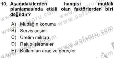 Yiyecek İçecek Yönetimi Dersi 2015 - 2016 Yılı (Vize) Ara Sınav Soruları 10. Soru