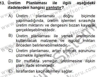Yiyecek İçecek Yönetimi Dersi 2015 - 2016 Yılı (Vize) Ara Sınav Soruları 13. Soru