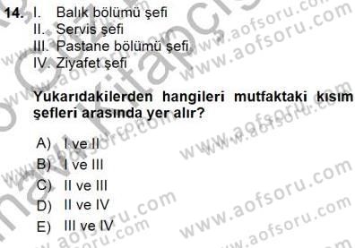Yiyecek İçecek Yönetimi Dersi Ara Sınavı Deneme Sınav Soruları 14. Soru