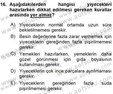 Yiyecek İçecek Yönetimi Dersi 2015 - 2016 Yılı (Vize) Ara Sınav Soruları 16. Soru
