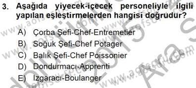 Yiyecek İçecek Yönetimi Dersi Ara Sınavı Deneme Sınav Soruları 3. Soru