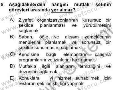 Yiyecek İçecek Yönetimi Dersi 2015 - 2016 Yılı (Vize) Ara Sınav Soruları 5. Soru