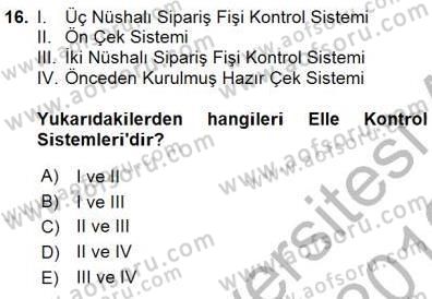 Yiyecek İçecek Yönetimi Dersi 2015 - 2016 Yılı (Final) Dönem Sonu Sınav Soruları 16. Soru