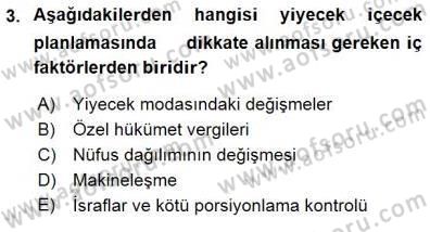 Yiyecek İçecek Yönetimi Dersi 2015 - 2016 Yılı (Final) Dönem Sonu Sınav Soruları 3. Soru