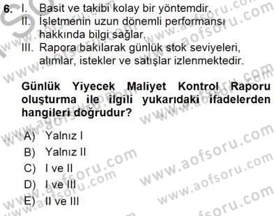 Yiyecek İçecek Yönetimi Dersi 2015 - 2016 Yılı (Final) Dönem Sonu Sınav Soruları 6. Soru