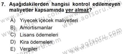 Yiyecek İçecek Yönetimi Dersi 2015 - 2016 Yılı (Final) Dönem Sonu Sınav Soruları 7. Soru