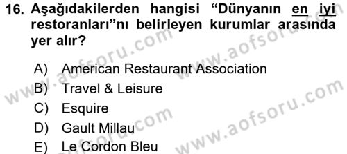 Yiyecek İçecek Yönetimi Dersi 2016 - 2017 Yılı 3 Ders Sınav Soruları 16. Soru