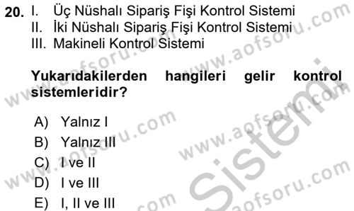 Yiyecek İçecek Yönetimi Dersi 2016 - 2017 Yılı 3 Ders Sınav Soruları 20. Soru