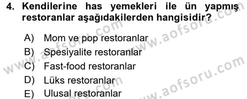 Yiyecek İçecek Yönetimi Dersi 2016 - 2017 Yılı 3 Ders Sınav Soruları 4. Soru
