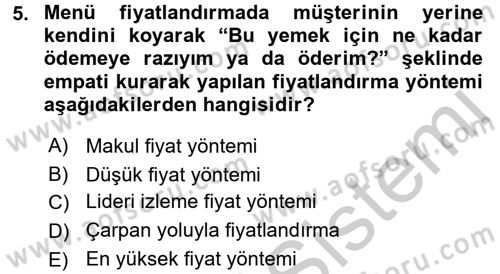 Yiyecek İçecek Yönetimi Dersi 2016 - 2017 Yılı 3 Ders Sınav Soruları 5. Soru