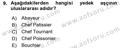 Yiyecek İçecek Yönetimi Dersi 2016 - 2017 Yılı 3 Ders Sınav Soruları 9. Soru