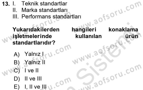 Yiyecek İçecek Yönetimi Dersi Ara Sınavı Deneme Sınav Soruları 13. Soru