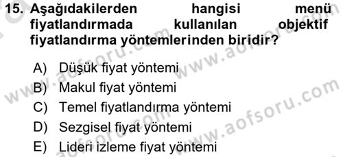 Yiyecek İçecek Yönetimi Dersi Ara Sınavı Deneme Sınav Soruları 15. Soru