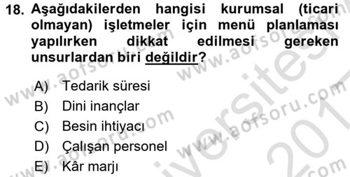 Yiyecek İçecek Yönetimi Dersi 2016 - 2017 Yılı (Vize) Ara Sınav Soruları 18. Soru