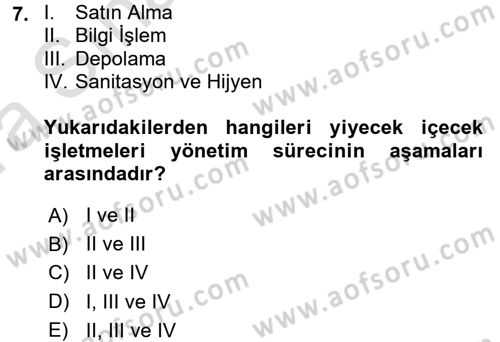 Yiyecek İçecek Yönetimi Dersi 2016 - 2017 Yılı (Vize) Ara Sınav Soruları 7. Soru