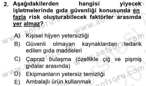 Yiyecek İçecek Yönetimi Dersi 2016 - 2017 Yılı (Final) Dönem Sonu Sınav Soruları 2. Soru