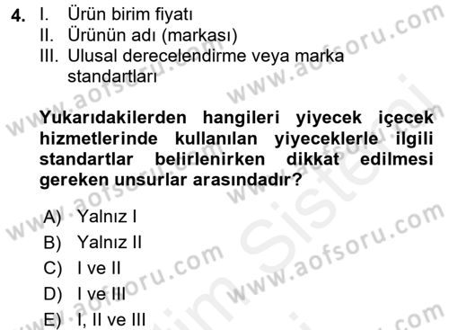 Yiyecek İçecek Yönetimi Dersi 2016 - 2017 Yılı (Final) Dönem Sonu Sınav Soruları 4. Soru