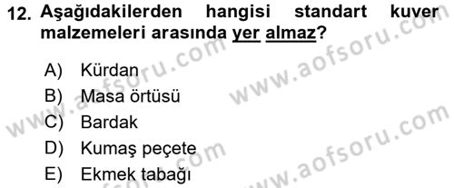 Yiyecek İçecek Yönetimi Dersi 2017 - 2018 Yılı 3 Ders Sınav Soruları 12. Soru
