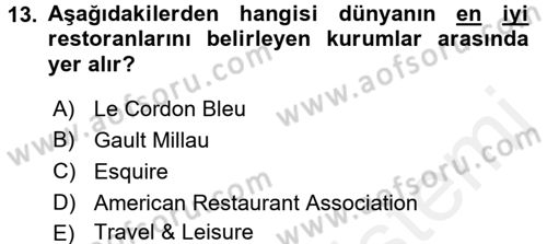 Yiyecek İçecek Yönetimi Dersi 2017 - 2018 Yılı 3 Ders Sınav Soruları 13. Soru