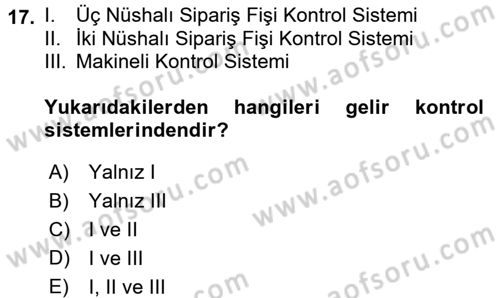Yiyecek İçecek Yönetimi Dersi 2017 - 2018 Yılı 3 Ders Sınav Soruları 17. Soru