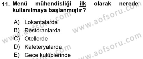 Yiyecek İçecek Yönetimi Dersi Ara Sınavı Deneme Sınav Soruları 11. Soru