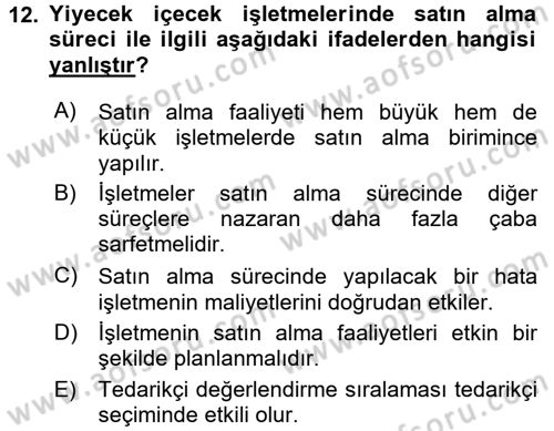 Yiyecek İçecek Yönetimi Dersi 2017 - 2018 Yılı (Vize) Ara Sınav Soruları 12. Soru