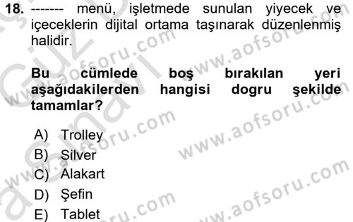 Yiyecek İçecek Yönetimi Dersi Ara Sınavı Deneme Sınav Soruları 18. Soru