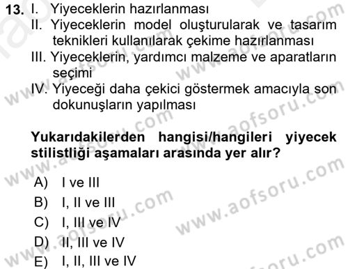 Yiyecek İçecek Yönetimi Dersi 2017 - 2018 Yılı (Final) Dönem Sonu Sınav Soruları 13. Soru
