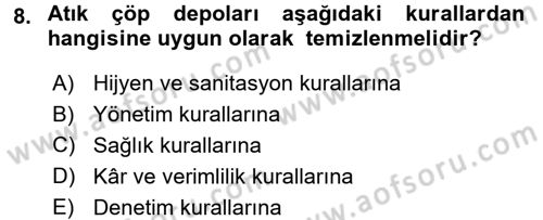 Yiyecek İçecek Yönetimi Dersi 2017 - 2018 Yılı (Final) Dönem Sonu Sınav Soruları 8. Soru
