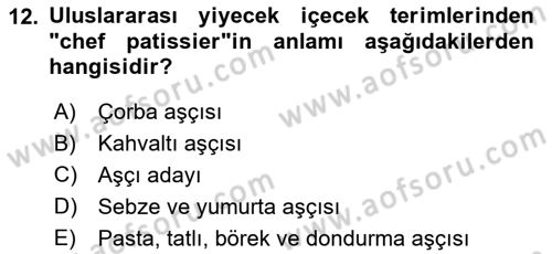 Yiyecek İçecek Yönetimi Dersi 2018 - 2019 Yılı 3 Ders Sınav Soruları 12. Soru