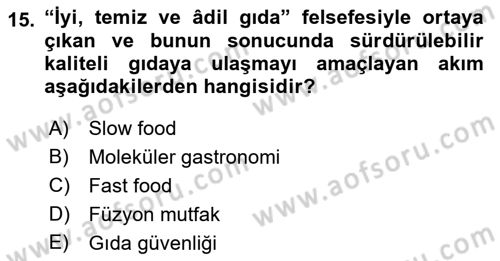 Yiyecek İçecek Yönetimi Dersi 2018 - 2019 Yılı 3 Ders Sınav Soruları 15. Soru
