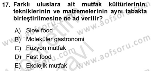 Yiyecek İçecek Yönetimi Dersi 2018 - 2019 Yılı 3 Ders Sınav Soruları 17. Soru
