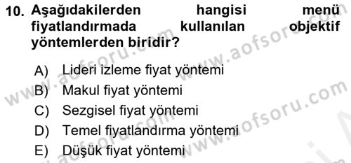 Yiyecek İçecek Yönetimi Dersi 2018 - 2019 Yılı (Vize) Ara Sınav Soruları 10. Soru