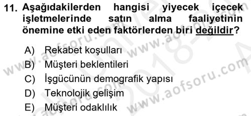 Yiyecek İçecek Yönetimi Dersi 2018 - 2019 Yılı (Vize) Ara Sınav Soruları 11. Soru