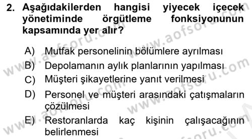 Yiyecek İçecek Yönetimi Dersi 2018 - 2019 Yılı (Vize) Ara Sınav Soruları 2. Soru