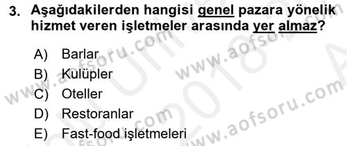 Yiyecek İçecek Yönetimi Dersi Ara Sınavı Deneme Sınav Soruları 3. Soru