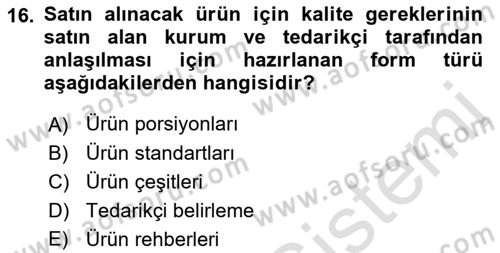 Yiyecek İçecek Yönetimi Dersi 2019 - 2020 Yılı (Vize) Ara Sınav Soruları 16. Soru