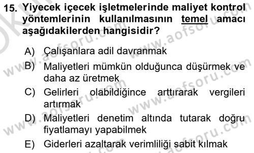 Yiyecek İçecek Yönetimi Dersi 2020 - 2021 Yılı Yaz Okulu Sınav Soruları 15. Soru