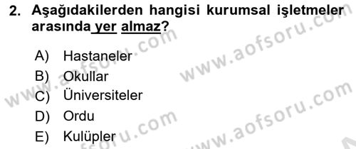 Yiyecek İçecek Yönetimi Dersi 2020 - 2021 Yılı Yaz Okulu Sınav Soruları 2. Soru
