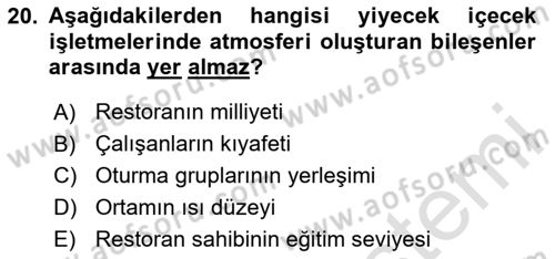 Yiyecek İçecek Yönetimi Dersi 2020 - 2021 Yılı Yaz Okulu Sınav Soruları 20. Soru