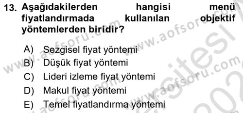 Yiyecek İçecek Yönetimi Dersi 2021 - 2022 Yılı (Vize) Ara Sınav Soruları 13. Soru