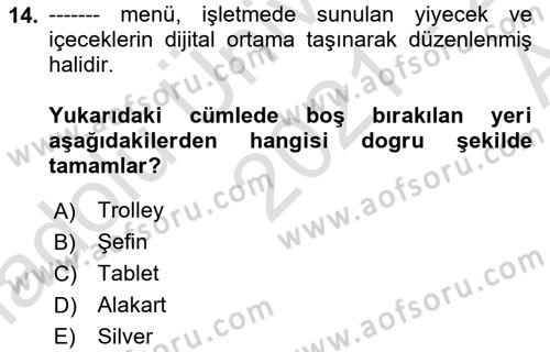 Yiyecek İçecek Yönetimi Dersi Ara Sınavı Deneme Sınav Soruları 14. Soru