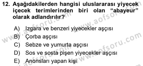 Yiyecek İçecek Yönetimi Dersi 2023 - 2024 Yılı (Final) Dönem Sonu Sınav Soruları 12. Soru