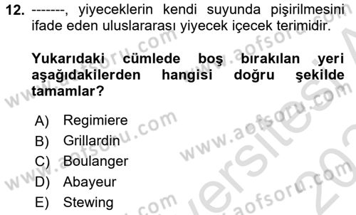 Yiyecek İçecek Yönetimi Dersi 2023 - 2024 Yılı Yaz Okulu Sınav Soruları 12. Soru