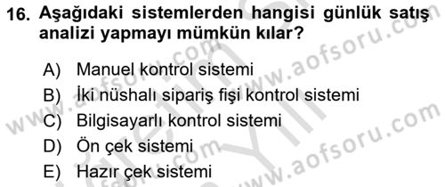 Yiyecek İçecek Yönetimi Dersi 2023 - 2024 Yılı Yaz Okulu Sınav Soruları 16. Soru