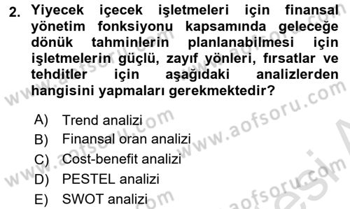 Yiyecek İçecek Yönetimi Dersi 2023 - 2024 Yılı Yaz Okulu Sınav Soruları 2. Soru